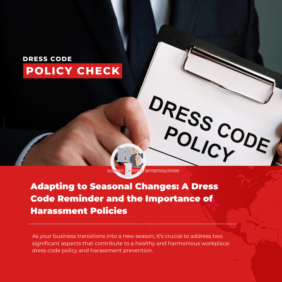 Dress Code and Harassment Policy review