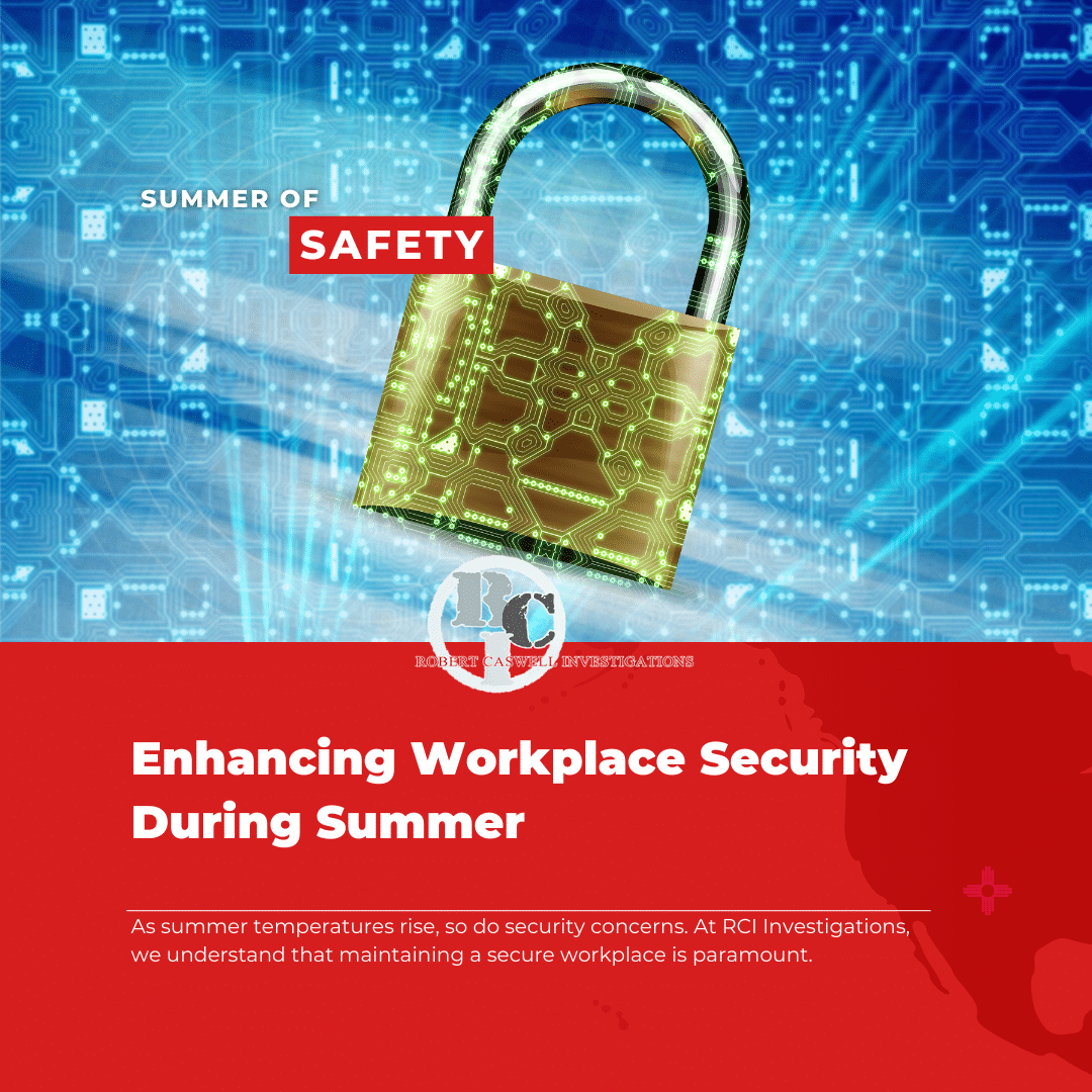 Summer of Safety Workplace Security