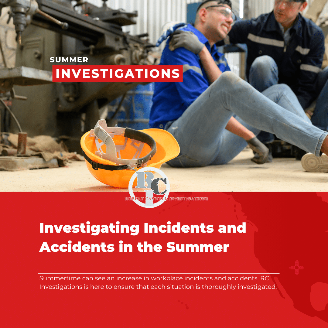 Summer Accident Investigations